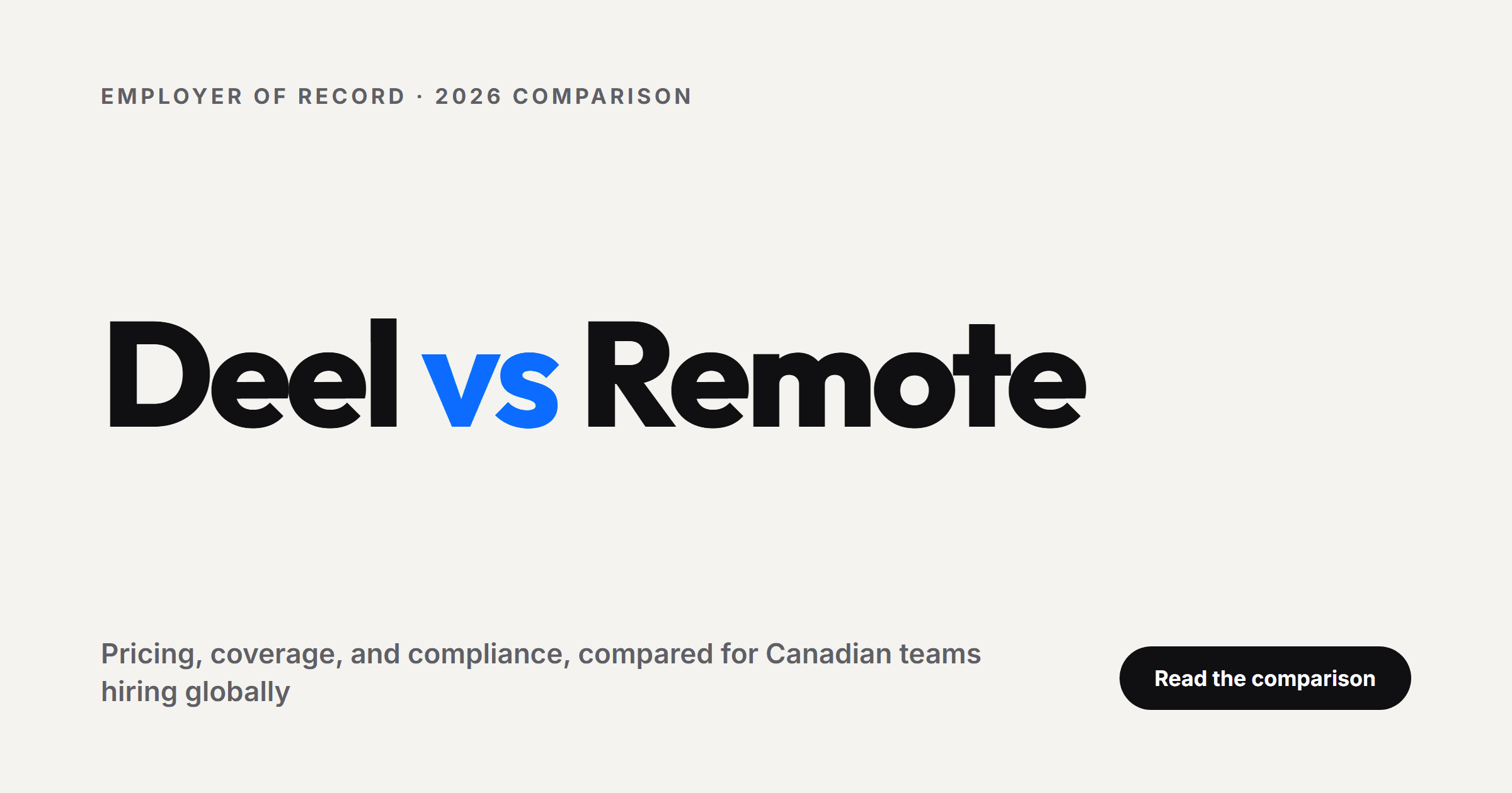 Deel vs Remote (2026): Best EOR for Canadian Teams
