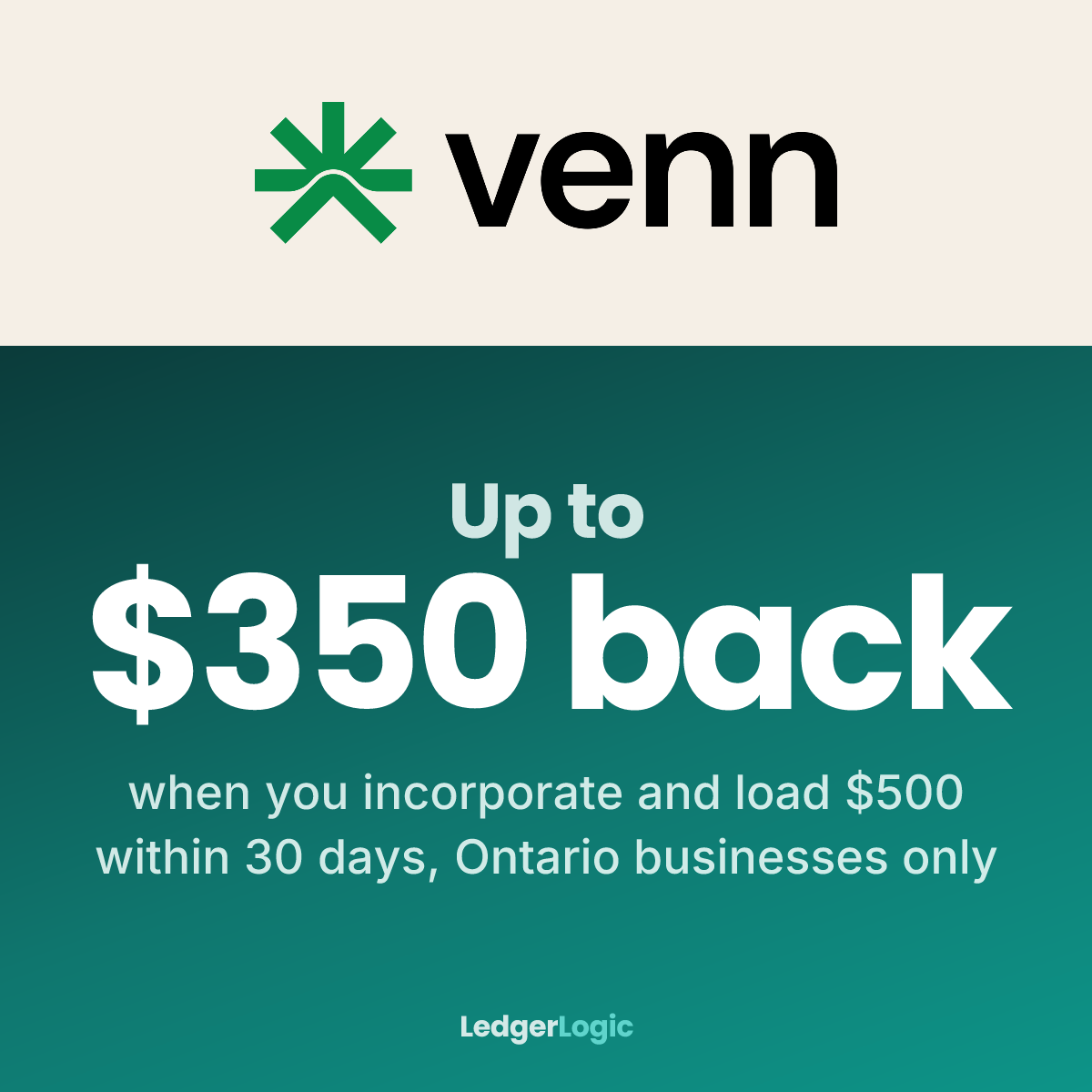 Venn Incorporation promo: Up to $350 back when you incorporate and load $500 within 30 days, Ontario businesses only